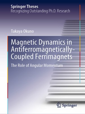 cover image of Magnetic Dynamics in Antiferromagnetically-Coupled Ferrimagnets